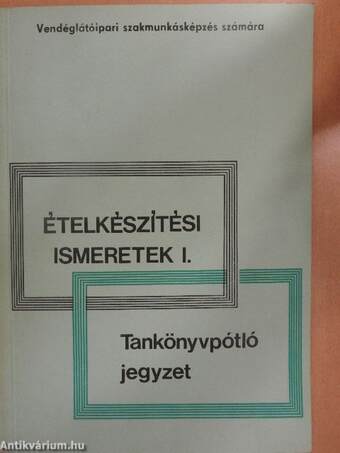 Ételkészítési ismeretek I.