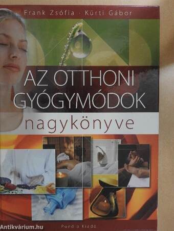 Az otthoni gyógymódok nagykönyve