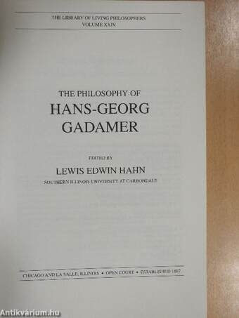 The Philosophy of Hans-Georg Gadamer