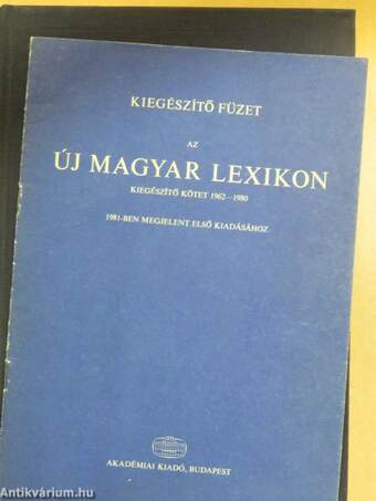 Új magyar lexikon 1-6./Kiegészítő kötet (1962-1980)