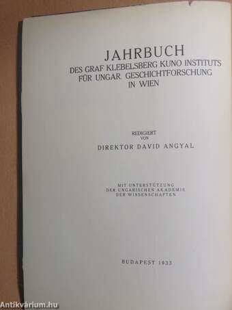 A Gróf Klebelsberg Kuno Magyar Történetkutató Intézet Évkönyve 1933.