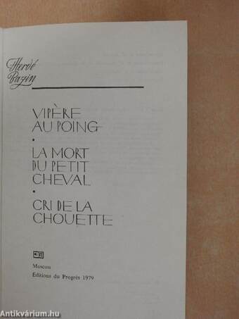 Vipére au poing/La mort du petit cheval/Cri de la chouette