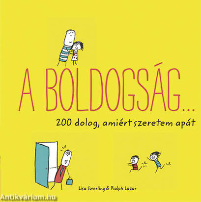 A boldogság...