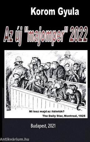 A 2022-es új &quot;majomper&quot; jegyzőkönyve I-III.