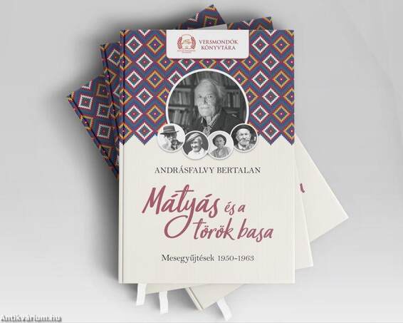 Mátyás és a török basa - Mesegyűjtéseim (1950-1960)