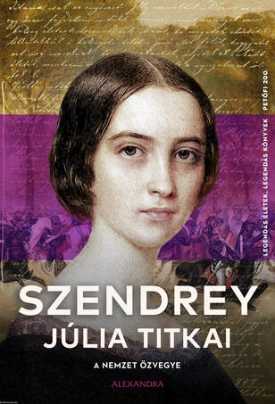 A nemzet özvegye - Szendrey Júlia titkai