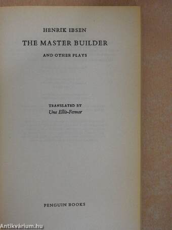 The Master Builder and Other Plays