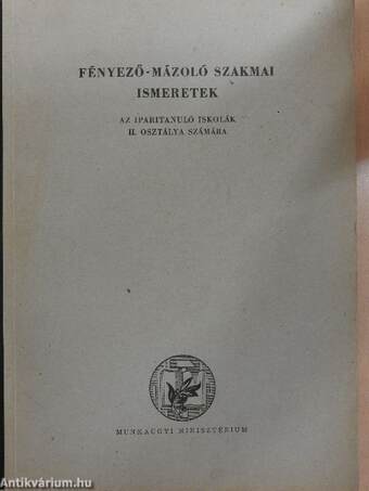 Fényező-mázoló szakmai ismeretek