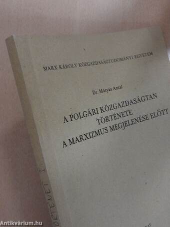 A polgári közgazdaságtan története a marxizmus megjelenése előtt