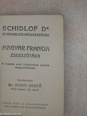 Schidlof Dr. gyakorlati módszerének magyar-francia zsebszótára