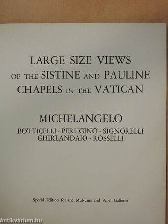 Large Size Views of the Sistine and Pauline Chapels in the Vatican