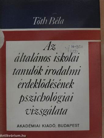 Az általános iskolai tanulók irodalmi érdeklődésének pszichológiai vizsgálata