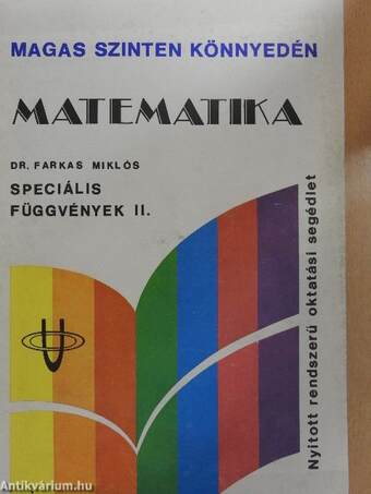 Matematika - Speciális függvények II.