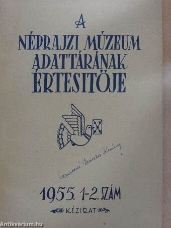 A Néprajzi Múzeum adattárának értesítője 1955/1-2.