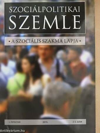 Szociálpolitikai szemle 2015/2-3.