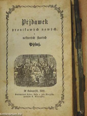 Cithara sanctorum Pisne duchowni, staré y nové/Prjdawek pronikawych nowych, y nékterych starych pisnj/Modlitby Nábozné, ze sw. pjsma wybrané, a we wssech potrebách (gótbetűs) (rossz állapotú)