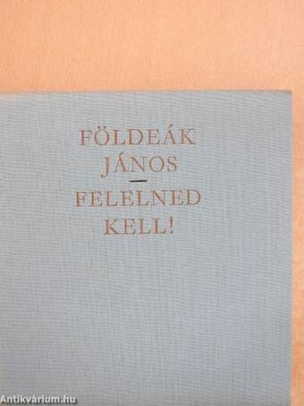 Felelned kell!