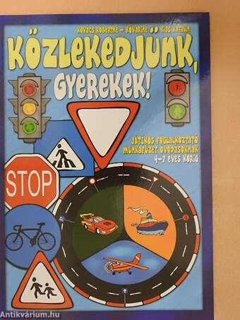 Közlekedjünk, gyerekek!