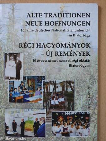 Régi hagyományok - új remények (dedikált példány)