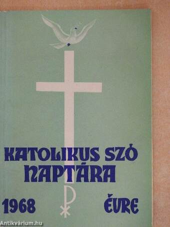 A Katolikus Szó naptára 1968. évre