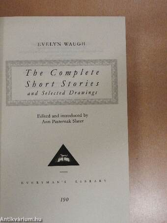 The Complete Short Stories and Selected Drawings