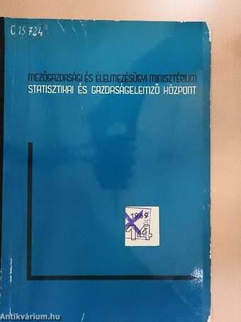 Mezőgazdasági és Élelmezésügyi Minisztérium Statisztikai és Gazdaságelemző Központ 1969/4.