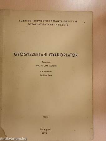 Gyógyszertani gyakorlatok