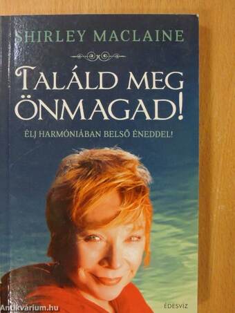 Találd meg önmagad!