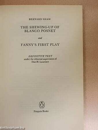 The Shewing-Up of Blanco Posnet/Fanny's First Play