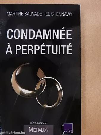 Condamnée á perpétuité