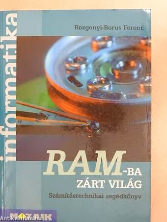 RAM-ba zárt világ