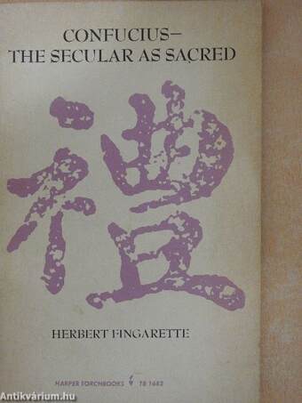 Confucius - the Secular as Sacred