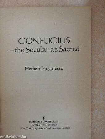 Confucius - the Secular as Sacred