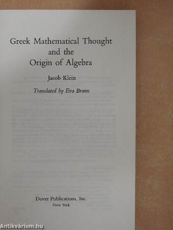 Greek Mathematical Thought and the Origin of Algebra