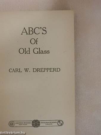 ABC's Of Old Glass