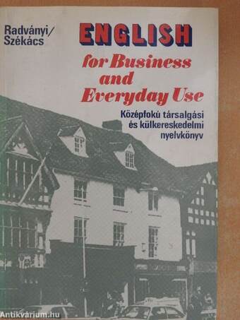 English for Business and Everyday Use