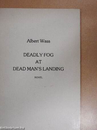 Deadly Fog At Dead Man's Landing