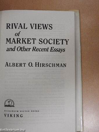 Rival Views of Market Society and Other Recent Essays