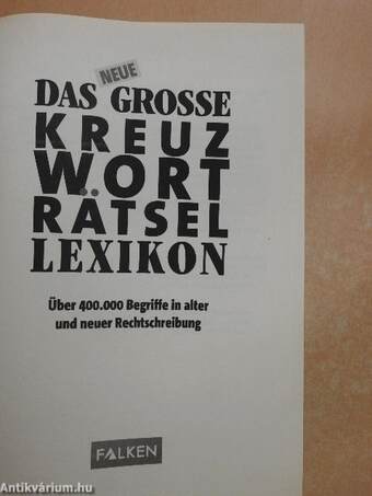 Das Neue Grosse Kreuzworträtsel Lexikon