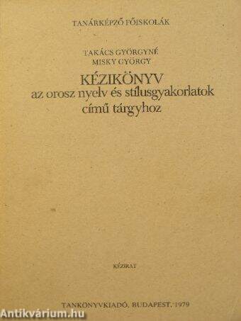 Kézikönyv az orosz nyelv és stílusgyakorlatok című tárgyhoz