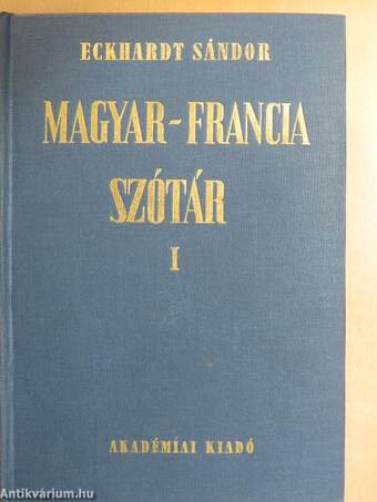 Magyar-francia szótár I-II.