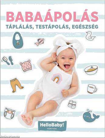 Babaápolás - Táplálás, Testápolás, Egészség