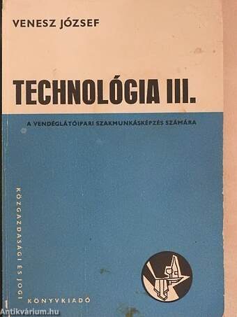 Technológia III.