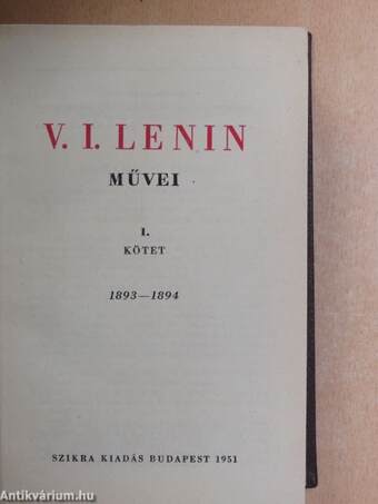 V. I. Lenin művei 1-39./Vlagyimir Iljics Lenin - Rövid életrajz