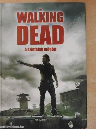 The Walking Dead - A színfalak mögött