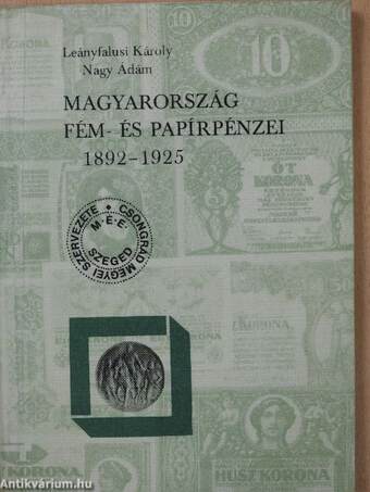 Magyarország fém- és papírpénzei 1892-1925