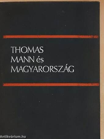 Thomas Mann és Magyarország