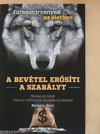 A bevétel erősíti a szabályt I-II.