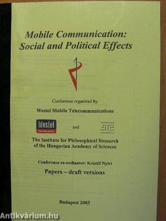 Mobile Communication: Social and Political Effects