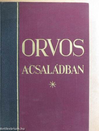 Orvos a családban IV.